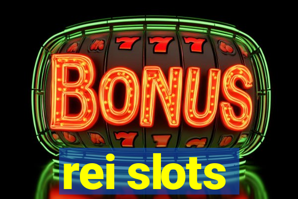 rei slots